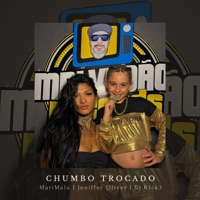 Chumbo Trocado - Single - Jeniffer Oliver & MariMalu