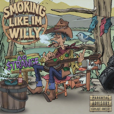 Smoking like I'm Willy - Single