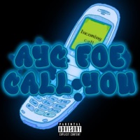 Call You - Single - AYG FOE