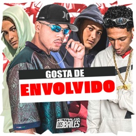 Gosta de Envolvido MCs Gêmeos, Mc Manozin & DJ SD 061