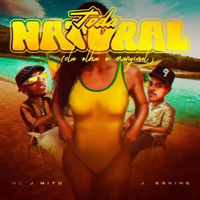 Toda Natural (Ela Olha o Marginal) - Single