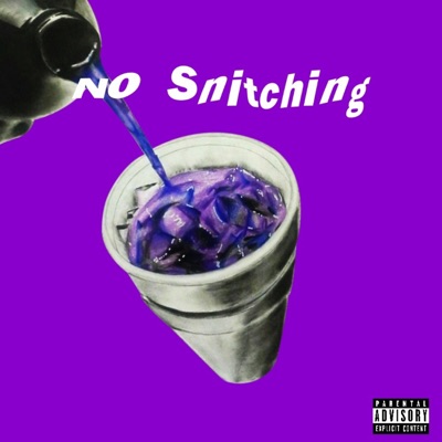 No Snitching - Single