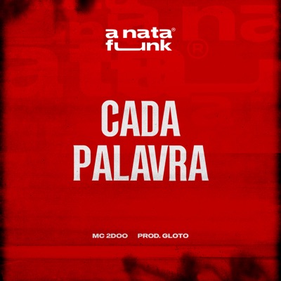 Cada Palavra (feat. Prod Gloto) - Single