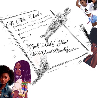 2 The Ladies (feat. Mrblowwbandzz) - Single