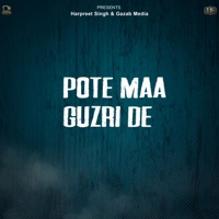 Pote Maa Guzri De - Single - Manjit Singh Sohi & Soba Singh Sitara