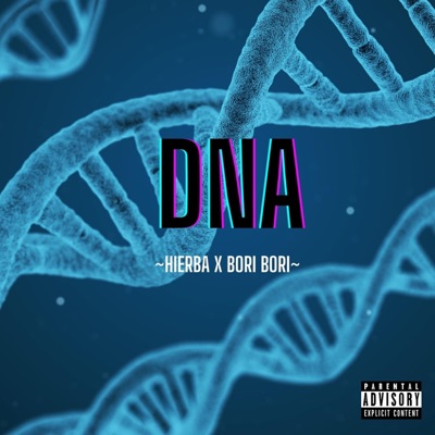 DNA (feat. Bori Bori) - Single