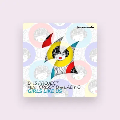 Listen to B-15 Project, watch music videos, read bio, see tour dates & more!