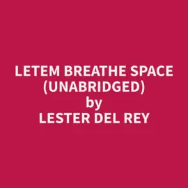 Letem Breathe Space (Unabridged)