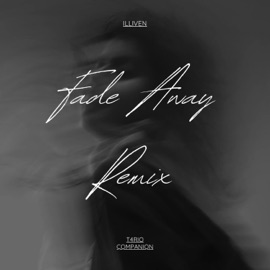 Fade Away (feat. T4rio) illiven