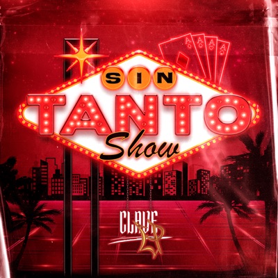 Sin Tanto Show - Single