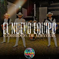 El Nuevo Equipo - Single - Corridos De Adeveras