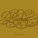 Muni Long - Richest