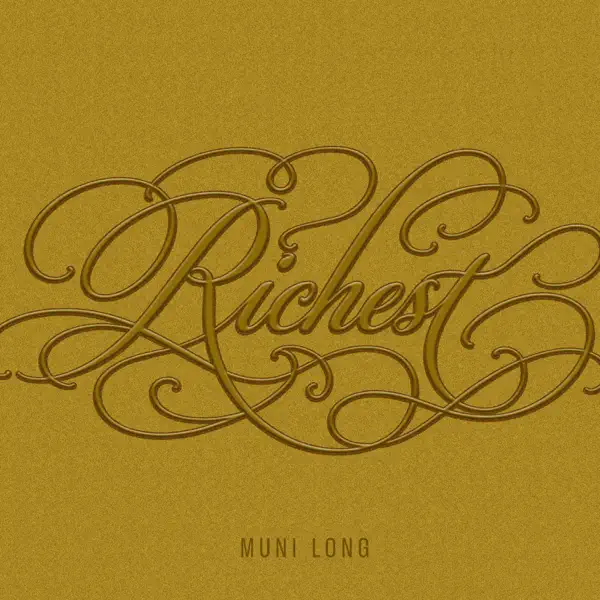 Richest by Muni Long
