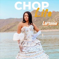 Chop Life - Single - Lortonio
