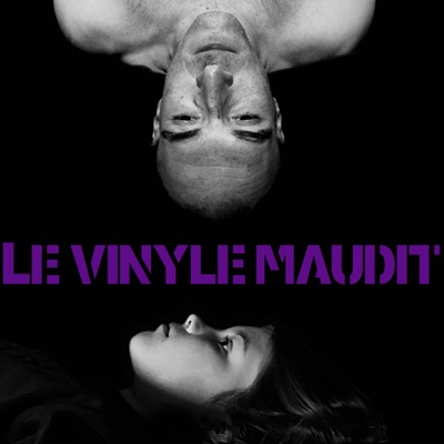 Le Vinyle Maudit