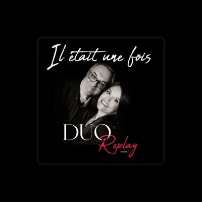 Listen to DUO REPLAY, watch music videos, read bio, see tour dates & more!