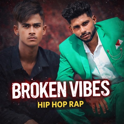 Broken Vibes (Broken Vibes) - Single
