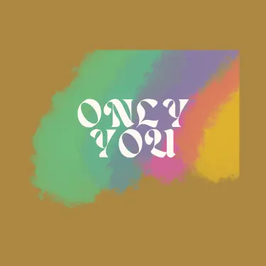 Only You