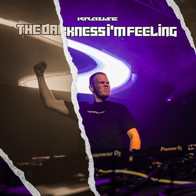 The Darkness I'm Feeling - Single