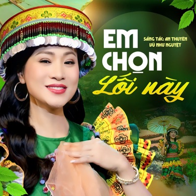 Em Chọn Lối Này - Single