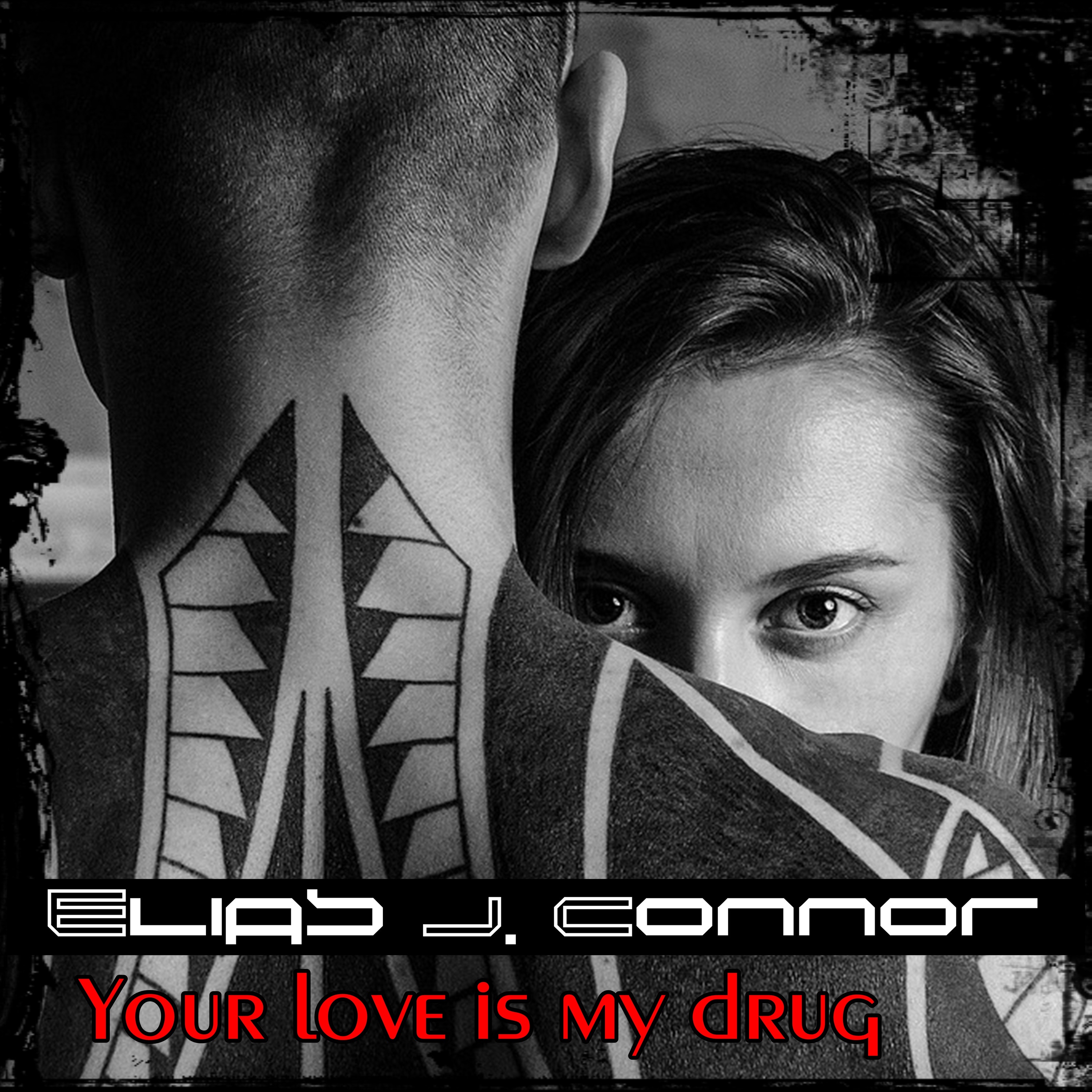 Your love is my drug - Single