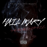 Hail Mary - Single - YAMS GZ