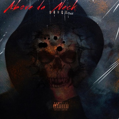 Above da Neck - Single