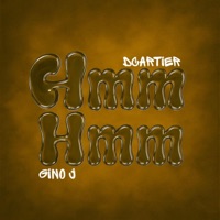 Hmm Hmm - Single - DCartier & Gino J