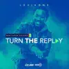 Turn The Replay