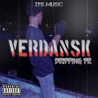 VERDANSK - Single - DrippingPR