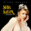 Şiire Gazele - Seda Sayan new Single