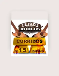 收听 Eliseo Robles、观看音乐视频、阅读小传、查看巡演日期等 ！