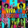 Viva La Discotheca
