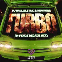 Turbo — New Kids & DJ Paul Elstak