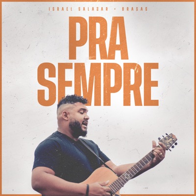 Pra Sempre (Ao Vivo na Igreja) - Single