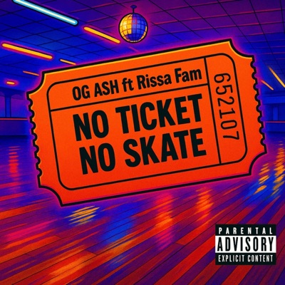 No Ticket, No Skate (feat. Rissa Fam) - Single