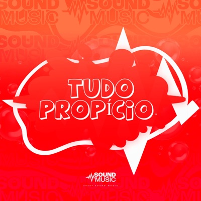 TUDO PROPÍCIO - Single