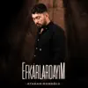 Efkarlardayım