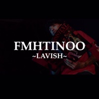LAVISH - Single - FMHTINOO