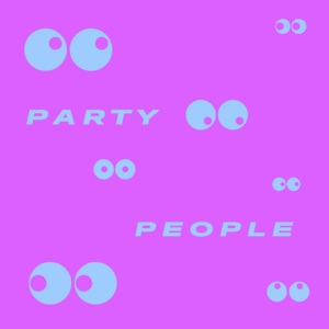 Party People - Single