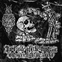 DARK SIDE OF THE DUNGEON//AIN'T SEEN LIGHT IN WEEKS - Single - 5isdead, Kaizoku & Kaidan