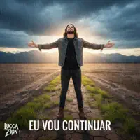 Eu Vou Continuar — Lucca Zion