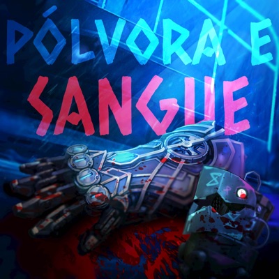 Pólvora e Sangue (part. D.Y.A) - Single