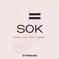 SOK (feat. Vurra) - Single - Babel-Ish