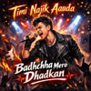 Music Juction - Timi Najik Aauda Badhchha Mero Dhadkan artwork