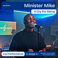A Cry for Mercy Live Perfomance - Single - Glitch Gospel & Minister Mike