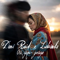 Ой, дари-дойда - Single - DANI RAID & LUBIMKA