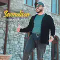Sevməlisən