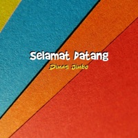 Selamat Datang - Single - Dimas Jimbo