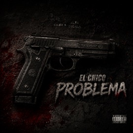 El Chico Problema Alta Escala & Kiloz